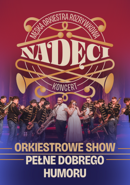 NADĘCI - Męska Orkiestra Rozrywkowa